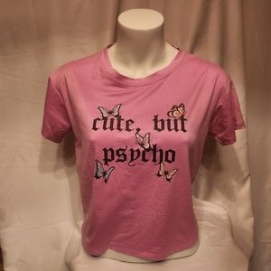 CUTE BUT PSYCHO PINK SHIRT